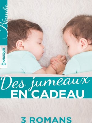 cover image of Des jumeaux en cadeau